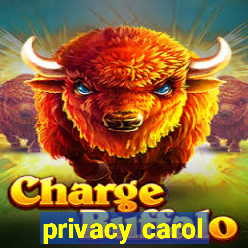 privacy carol